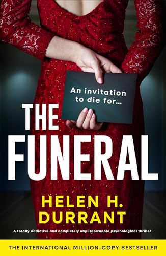 The Funeral: A totally addictive and completely unputdownable psychological thriller