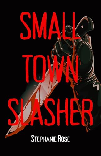 Small Town Slasher