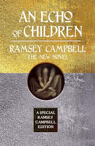 An-Echo-of-Children-(Special-Ramsey-Campbell-Edition) An Echo of Children (Special Ramsey Campbell Edition)