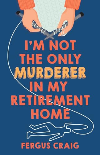 I'm-Not-the-Only-Murderer-in-My-Retirement-Home I'm Not the Only Murderer in My Retirement Home