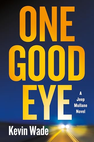 One Good Eye
