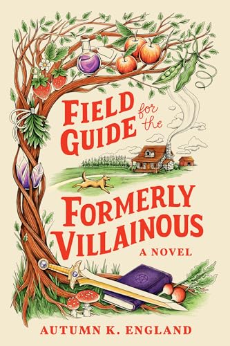 Field-Guide-for-the-Formerly-Villainous Field Guide for the Formerly Villainous