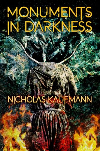 Monuments in Darkness