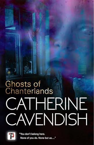 Ghosts-of-Chanterlands Ghosts of Chanterlands