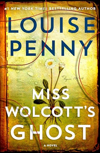 Miss Wolcott's Ghost: A Novel (Chief Inspector Gamache Novel Book 21)