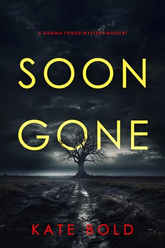 Soon Gone