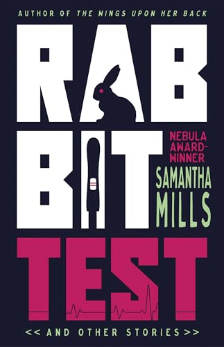 Rabbit Test and Other Stories