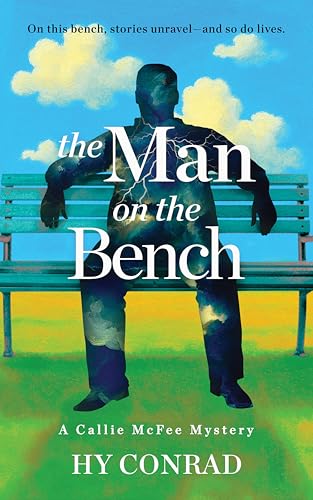 The Man on the Bench: A Callie McFee Mystery